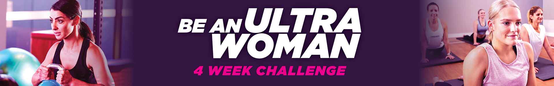Be an Ultra Woman - 4-Week Challenge